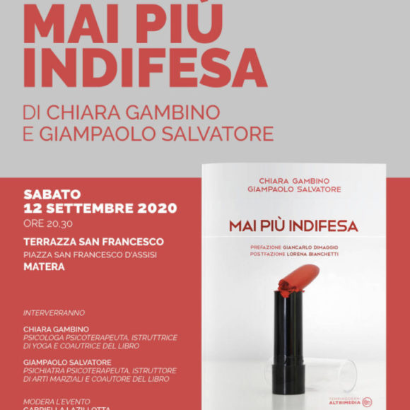 Matera, il 12 presentazione di “Mai più indifesa” di Chiara Gambino e Giampaolo Salvatore