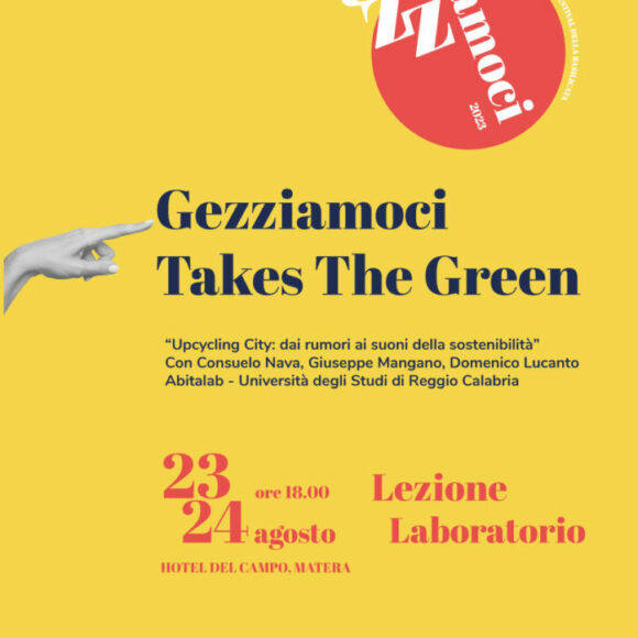 Sostenibilità ed Architettura completano la proposta culturale di Gezziamoci 2023. Al via oggi a Matera