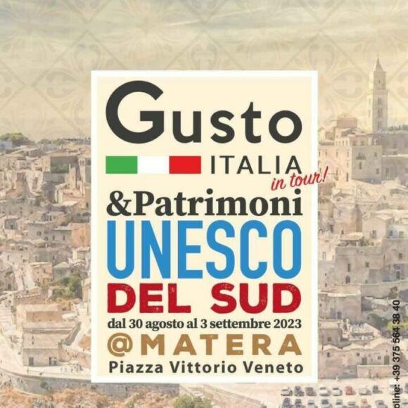 Matera, in piazza Vittorio Veneto dal 30 agosto al 3 settembre “Gusto Italia in tour & Patrimoni Unesco del Sud”