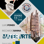 “Materarte”: le opere di Luigi Fondi e Riccardo Sanna in mostra fino al 26 ottobre nello spazio espositivo dell’Associazione Studio Arti Visive APS