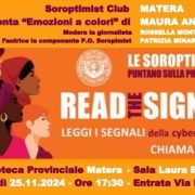 Il 25 novembre a Matera il Soroptimist Club della città dei Sassi, in occasione della Giornata internazionale per l’eliminazione della  violenza sulle Donne,  ospita la psicoterapeuta Maura Anfossi, autrice del saggio “Emozioni a colori”