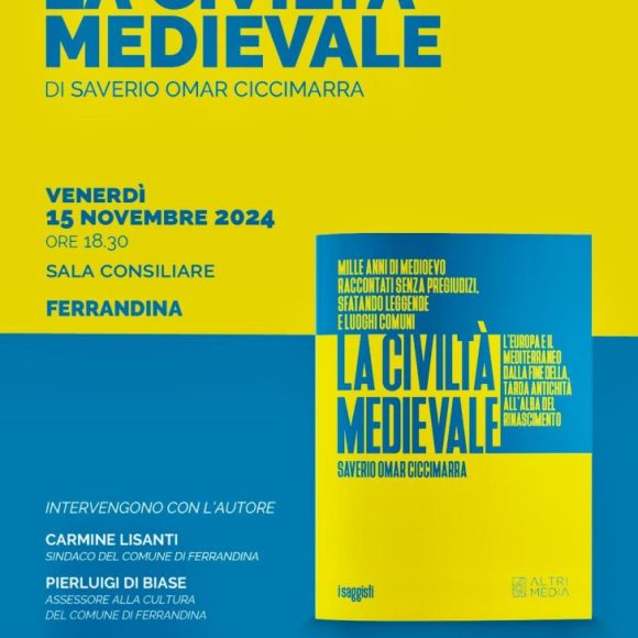 “La civiltà medievale”: venerdì presentazione a Ferrandina del saggio di Saverio Ciccimarra