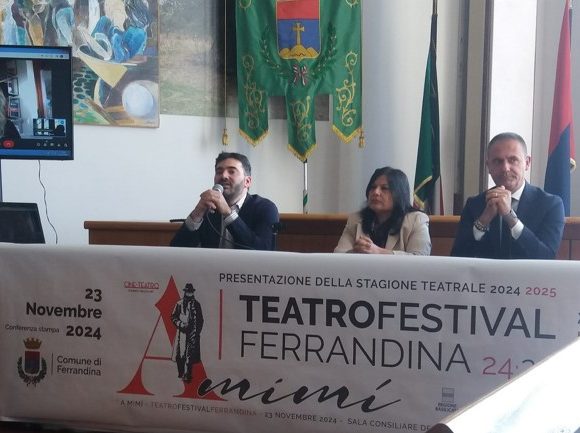 “Teatro Festival Ferrandina-A Mimì” presentata la stagione 2024/25: 13 spettacoli, grandi attori e un’attenzione speciale per i più giovani